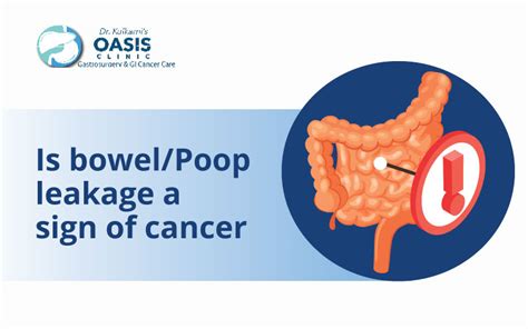 Is Bowel/Poop Leakage A Sign Of Cancer? | Oasis Clinic