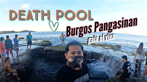 DEATH POOL Burgos Pangasinan | Cabongaoan Beach | gala ni vinz - YouTube