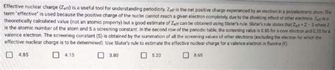 Solved Effective nuclear charge (Zeff) is a useful tool for | Chegg.com