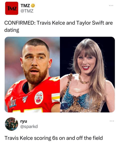 20+ Funniest Taylor Swift And Travis Kelce Dating Memes — So Far