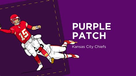 PURPLE PATCH: Kansas City Chiefs - BETDAQ TIPS
