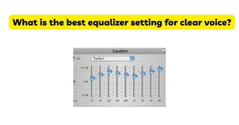 What is the best equalizer setting for clear voice? - All For Turntables