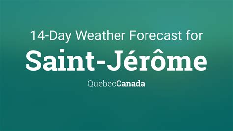 Saint-Jérôme, Quebec, Canada 14 day weather forecast