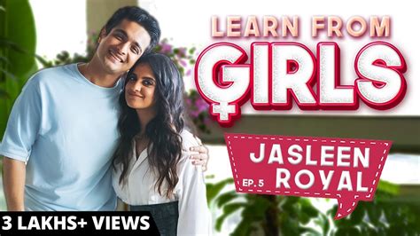 Learn From Girls ft. @royaljasleen - Ep. 5 | Ranveer Allahbadia - YouTube