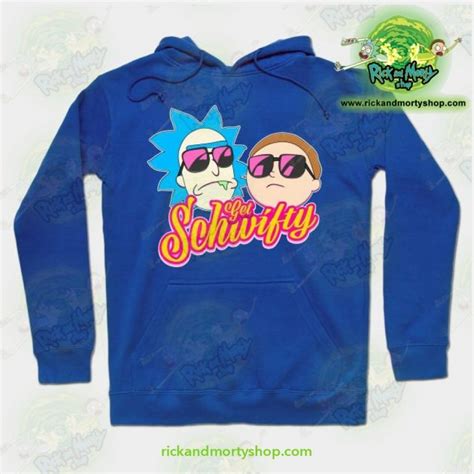 Rick And Morty Get Schwifty Hoodie - Rick and Morty Shop