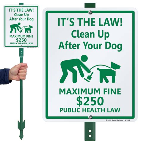 Dog Poop Sign - Clean Up After Your Dog, Maximum Fine $250 Sign