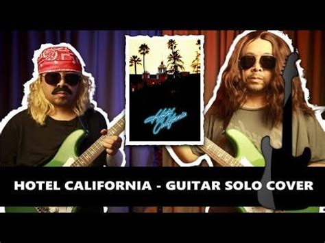 The Eagles - Hotel California Guitar Solo (both parts) : r/theeagles