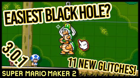 The Easiest Black Hole Yet? (3.0.1) 11 New Glitches in Super Mario ...