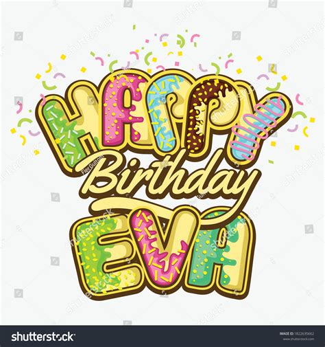 Happy Birthday Greetings Eva Vector Stock Vector (Royalty Free) 1822635662 | Shutterstock