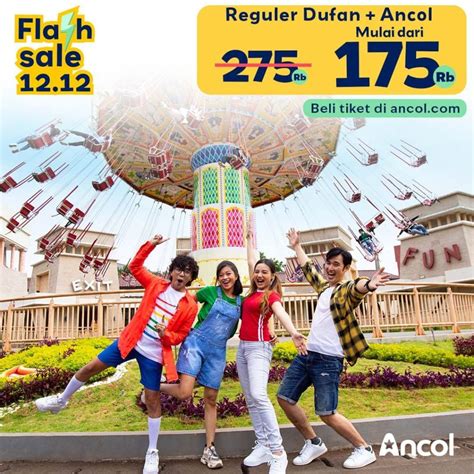 Promo DUFAN FLASH SALE 12.12 - Harga Tiket Reguler Dufan Ancol hanya ...