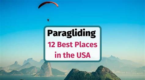 12 Best Places to Try Paragliding in the USA & Best Apps