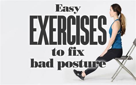 Easy Exercises To Fix Bad Posture - Your Body Posture