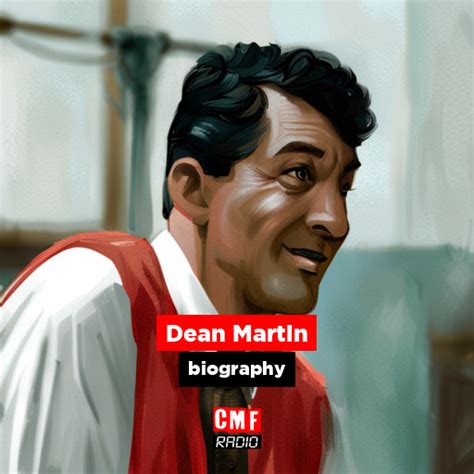 Dean Martin - biography - CMF Radio