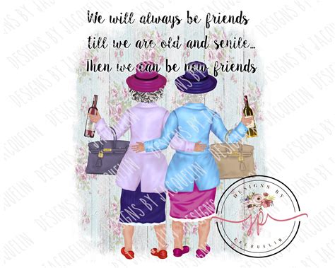 Best Friends With Drink Old Ladies Grannie We Will Be - Etsy Canada