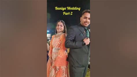 Wedding Day Baniya Wedding Part 2 #viral #baniya #shorts #short # ...