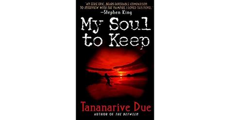 My Soul to Keep (African Immortals, #1) by Tananarive Due — Reviews ...