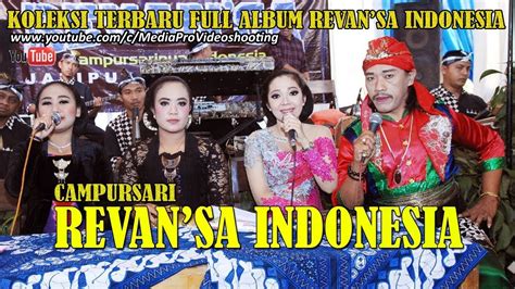 FULL ALBUM CAMPURSARI TERBARU REVANSA INDONESIA - YouTube