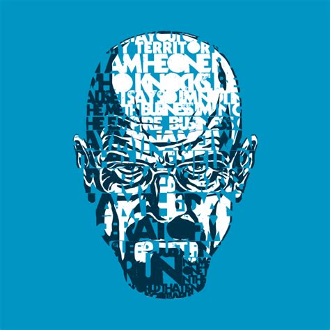 Heisenberg Quotes - Breaking Bad - T-Shirt | TeePublic