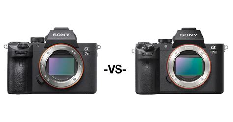 Sony Fullframe Comparison: Sony a7 III -vs- a7 II, a7R II, a7R III & a9