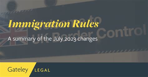 Immigration Rules: a summary of the July 2023 changes - Articles - Gateley