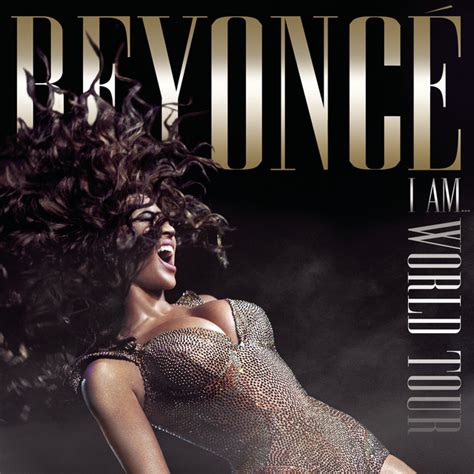 I Am...World Tour - Album by Beyoncé | Spotify