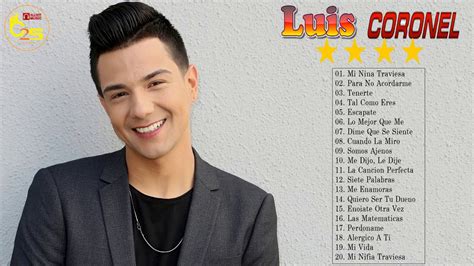 Luis Coronel Grandes Exitos - Mejores Canciones De Luis Coronel - YouTube