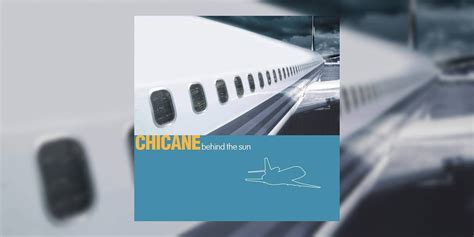 Celebrating 24 Years of Chicane’s ‘Behind The Sun’ (2000)