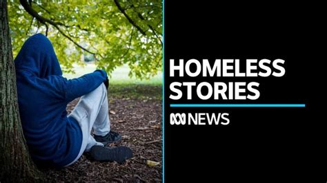 Stories of homelessness from around Australia - ABC News