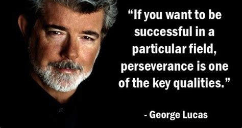 Quotes by George Lucas @ Like Success