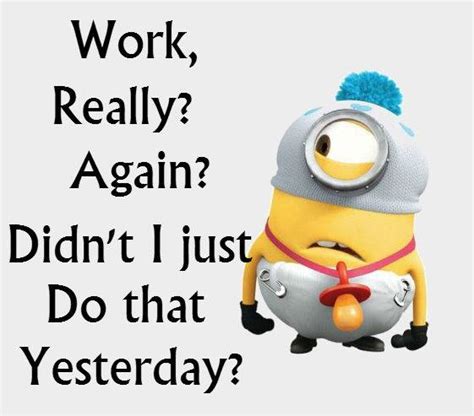 Minion Quotes About Work. QuotesGram