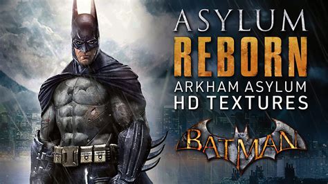 Asylum Reborn Mod Overhauls 100+ Textures in Batman: Arkham Asylum