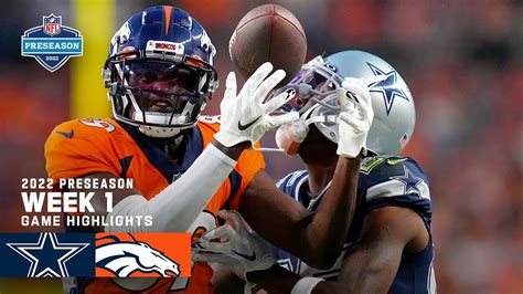 Dallas Cowboys vs. Denver Broncos - Highlights | 2022 Preseason Week 1 ...