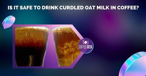 Does Oat Milk Curdle in Coffee? Delicious Brewing Guide for Creamy ...