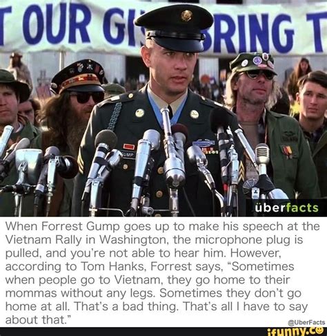 When Forrest Gump goes speech at the Vietnam Rally in Washington, the ...