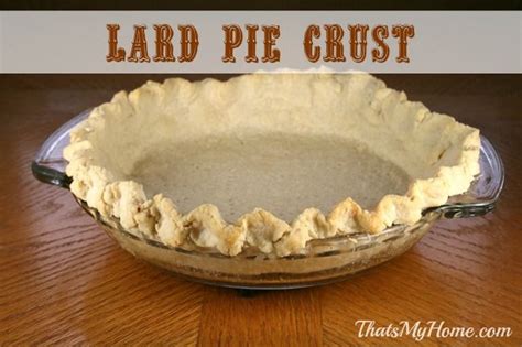 Lard Pie Crust (That's My Home) | Lard pie crust, Food processor recipes, Lard recipe