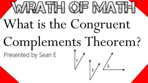 What is the Congruent Complements Theorem? - YouTube