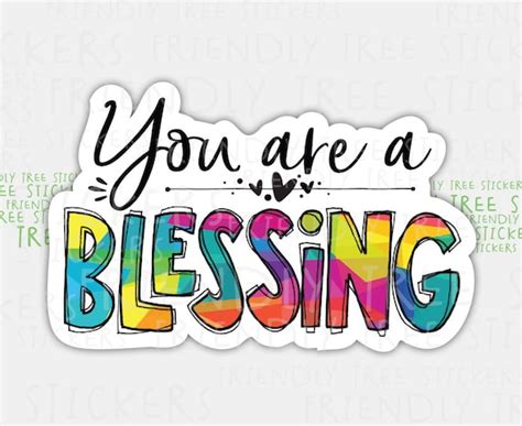 You Are A Blessing Sticker Blessing Sticker Gratitude | Etsy