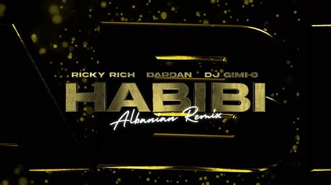 Habibi (Albanian Remix) - Ricky Rich & Dardan