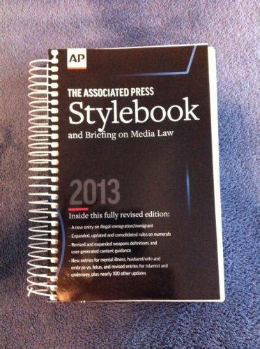 Associated Press Stylebook and Briefing on Media Law, 2013 48th Edition | Rent 9780917360572 ...