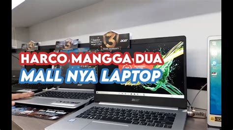 Harco Mangga Dua Mall nya Elektronik! Mau Cari Laptop -rinn dzikrullah - YouTube