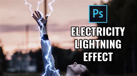 Electricity Lightning Effect - Photoshop Tutorial Manipulation - YouTube