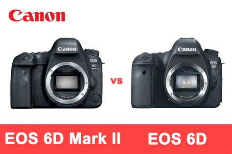 Canon EOS 6D Mark II vs Canon EOS 6D – Comparison | Digital Photography Live