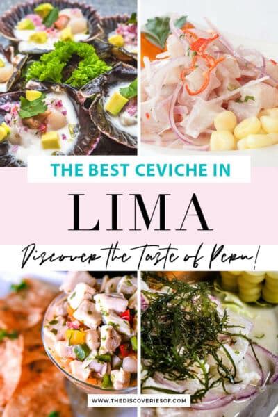 The Best Ceviche in Lima: Where to Go and Where to Skip – The Discoveries Of