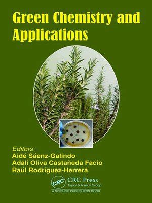 Green Chemistry and Applications by Aide Sáenz-Galindo · OverDrive: ebooks, audiobooks, and more ...