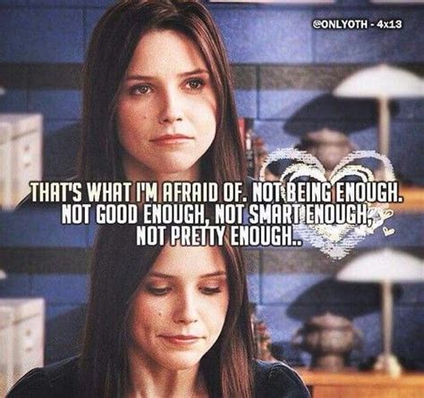 Immagine di quote and brooke davis | One tree hill quotes, Brooke davis ...