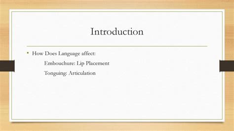 The Effects of a Native Language on Trombonists’ Playing Abilities - ppt download