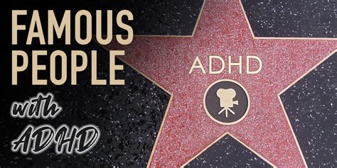 26 Athletes, Celebrities and Famous People With ADHD