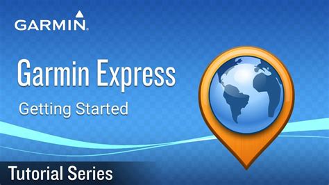 Tutorial - Garmin Express: Getting Started - YouTube