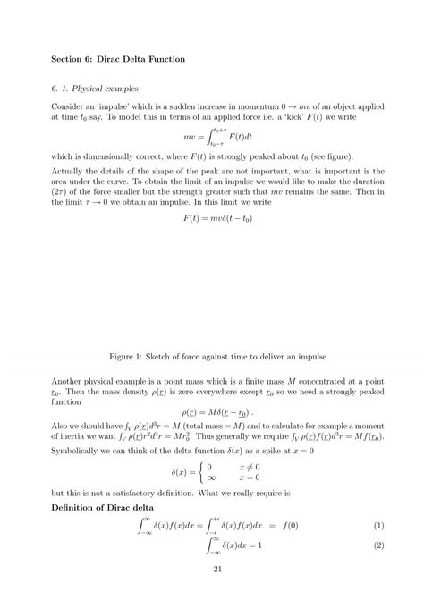 Section 6: Dirac Delta Function 6. 1. Physical examples Consider an ...