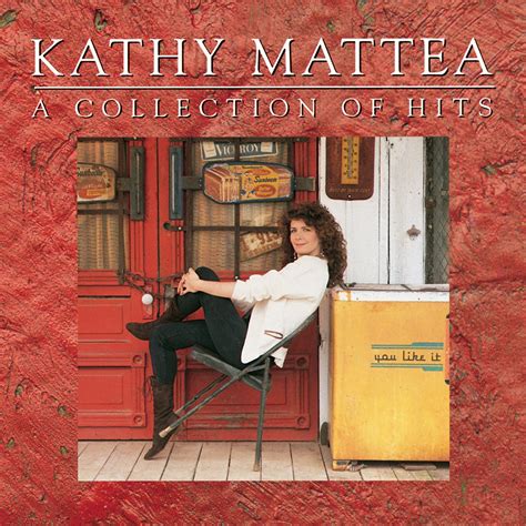 ‎A Collection Of Hits by Kathy Mattea on Apple Music